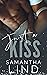 Just a Kiss (Lyrics and Lov...