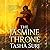 The Jasmine Throne (Burning Kingdoms #1)