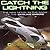Catch the Lightning (Saga of the Skolian Empire, #15)