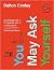 You May Ask Yourself: An Introduction to Thinking like a Sociologist Core, 6th Edition