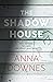 The Shadow House