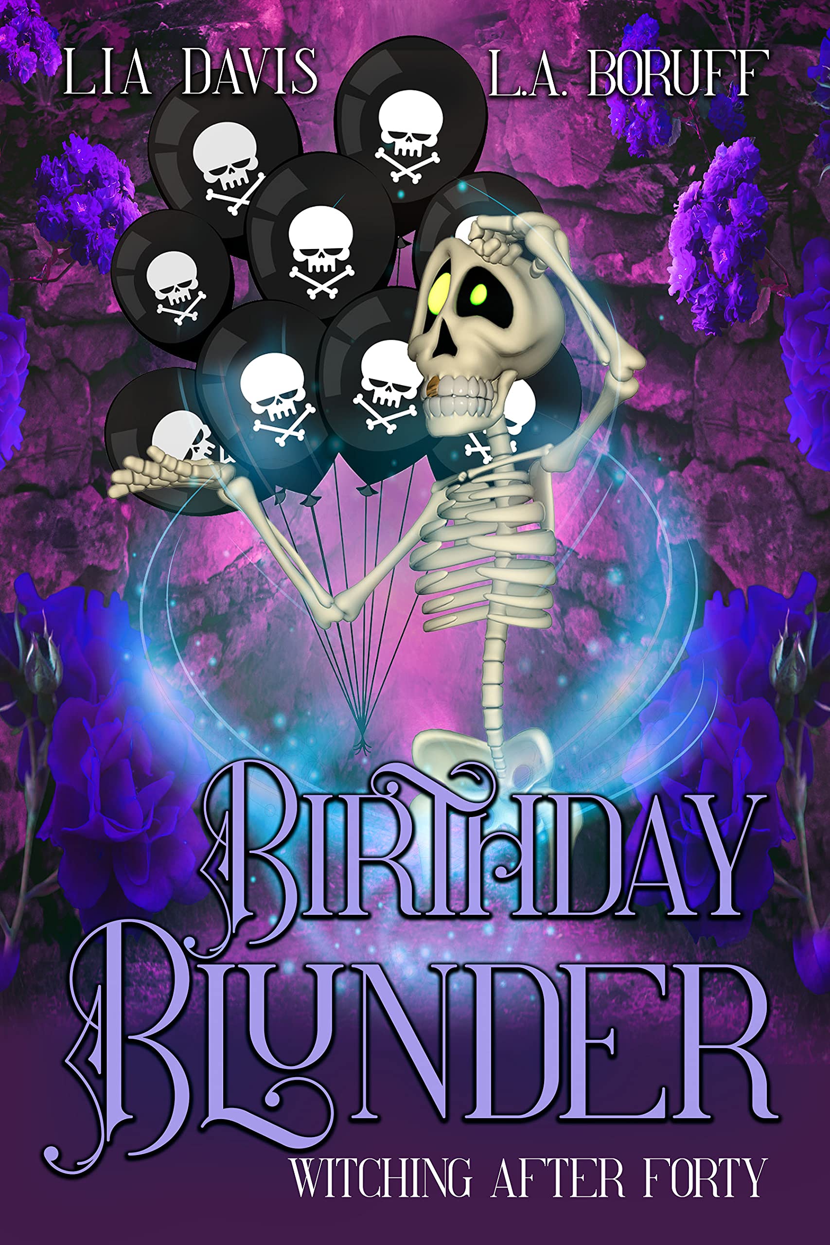 Birthday Blunder (Witching After Forty, #2.7)
