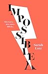 Impossible by Sarah Lotz