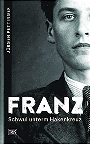 Franz: Schwul unterm Hakenkreuz (Hardcover)