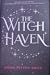 The Witch Haven (The Witch Haven, #1)