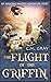 The Flight of the Griffin: ...