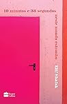 Book cover for 10 minutos e 38 segundos neste mundo estranho (Portuguese Edition)