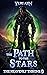 The Path to the Stars (The ...