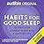 Habits For Good Sleep: 10 Steps for a Great Sleep and a Happier Life