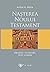 Nasterea Noului Testament. Origine, culegere, text, canon by Arthur G. Patzia