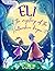Eli and the mystery of the ...