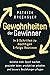 Gewohnheiten der Gewinner: In 3 Schritten zu mächtigen Erfolgs-Routinen. Mühelos mehr Sport machen, gesünder leben, produktiver arbeiten und bessere Beziehungen pflegen (German Edition)