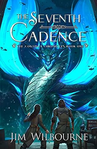 The Seventh Cadence (The Continua Chronicles, #1)