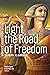 Light the Road of Freedom