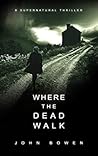 Where the Dead Walk