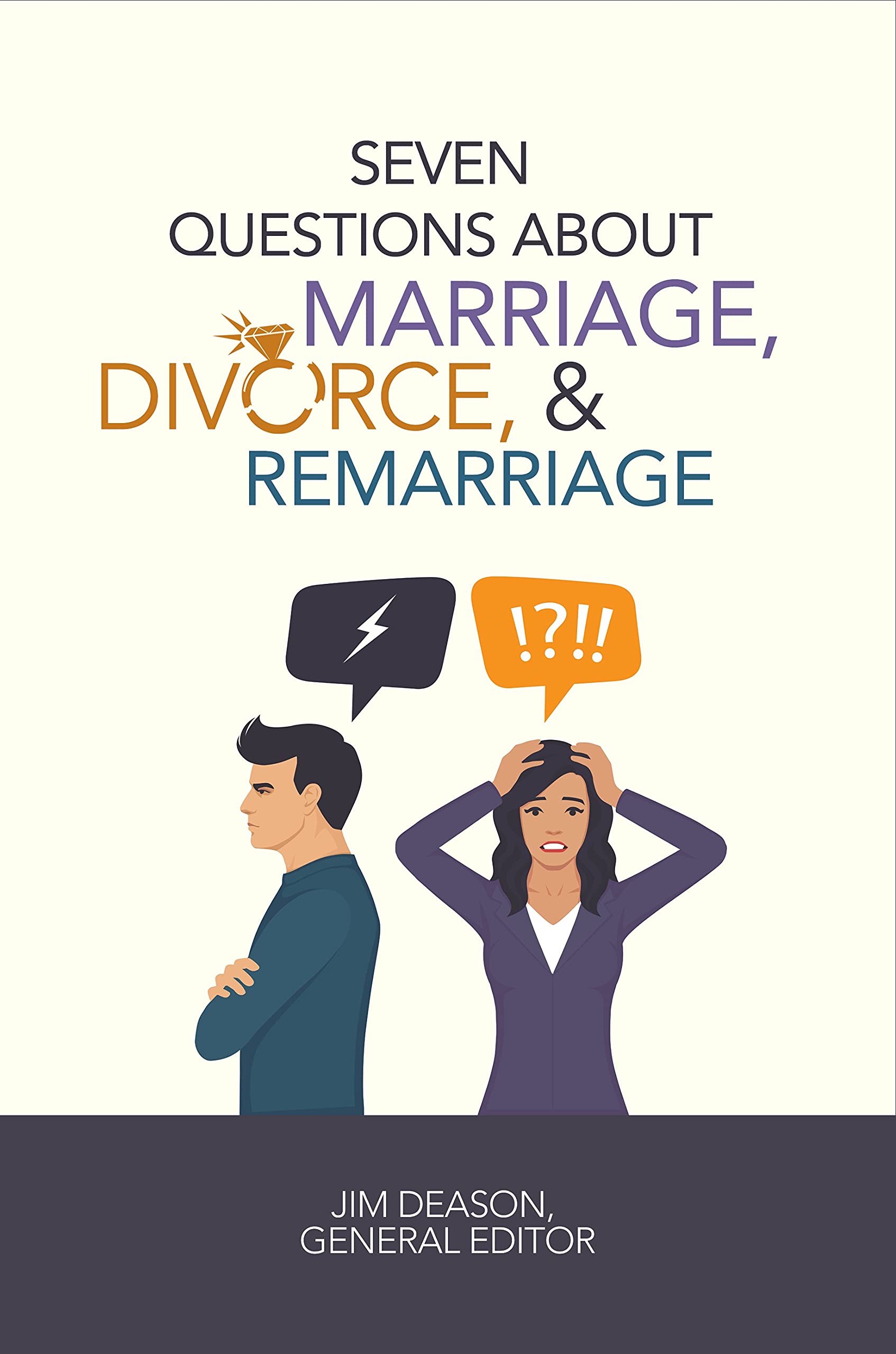 Seven Questions about Marriage, Divorce, and Remarriage (Kindle Edition)