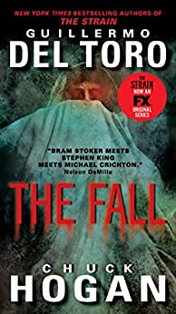 The Fall (The Strain Trilogy, #2)