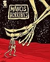 Manos horribles by Dolores Alcatena