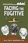 Facing the Fugitive