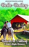 Return to Oakleaf by Belle Bailey