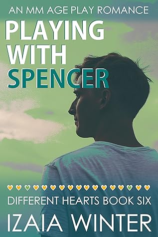 Playing with Spencer (Different Hearts #6)