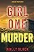 Girl One: Murder (Maya Gray...