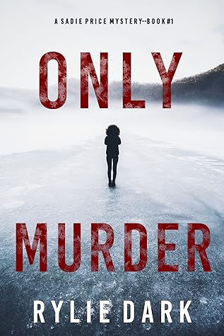 Only Murder (Sadie Price #1)