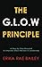 The G.L.O.W Principle: A St...