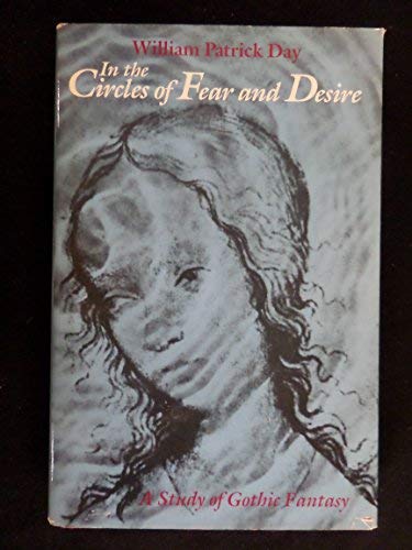 In the Circles of Fear and Desire: A Study of Gothic Fantasy (Hardcover)