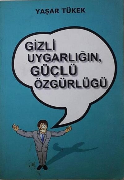 Gizli Uygarlığın, Güçlü Özgürlügü