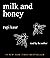 Milk and Honey by Rupi Kaur