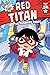 Red Titan and the Runaway Robot: Ready-to-Read Graphics Level 1 (Ryan's World)