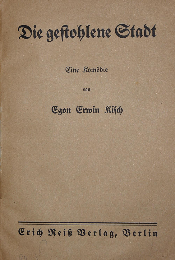Die gestohlene Stadt. Eine Komödie (Unknown Binding)