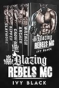 Blazing Rebels MC: The Complete Collection