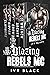 Blazing Rebels MC by Ivy Black