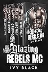 Blazing Rebels MC...