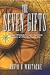 The Seven Gifts: ...