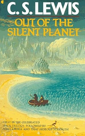 Out of the Silent Planet: (Annotated Classic Edition)