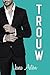 Trouw (Fout, #3)