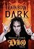 Rainbow in the Dark by Ronnie James Dio Rainbow in the Dark by Ronnie James Dio