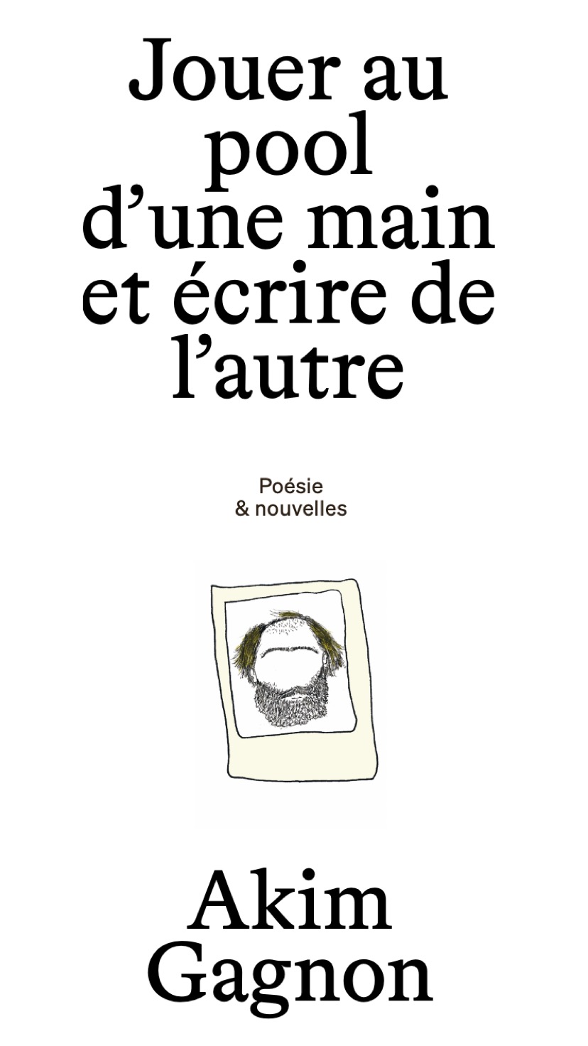 Jouer au pool d’une main et écrire de l’autre