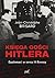Księga gości Hitlera. Dyplomaci w sercu III Rzeszy by Jean-Christophe Brisard