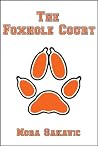 The Foxhole Court