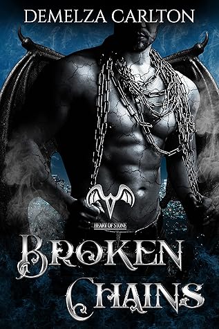 Broken Chains (Heart of Stone, #1)