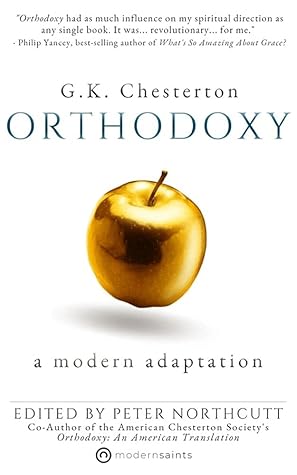 Orthodoxy: A Modern Adaptation (Modern Saints)