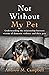 Not Without My Pet: Understanding The Relationship Between Victims Of Domestic Violence And Their Pets