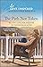 The Path Not Taken (Kendrick Creek #2) by Ruth Logan Herne