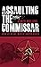 Assaulting the Commissar (W...