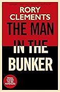 The Man in the Bunker (Tom Wilde #6)
