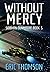 Without Mercy (Siobhan Dunmoore)